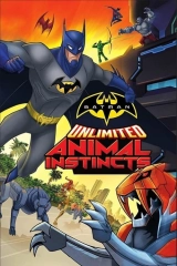 Batman Sınır Tanımayan: Hayvan İçgüdüsü